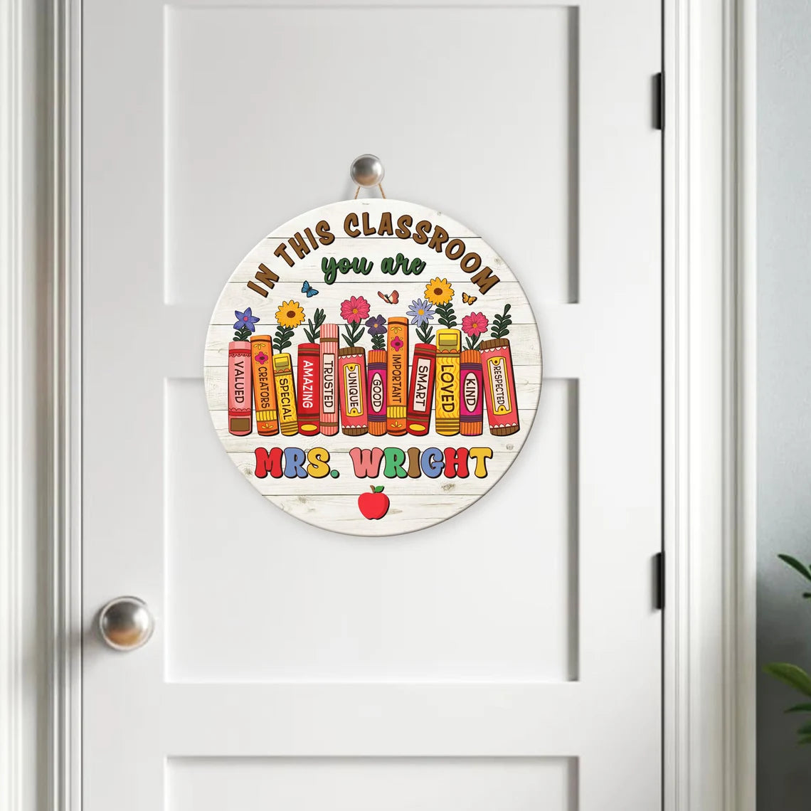 Inspirational Classroom Door Sign – Personalized Teacher Name Wooden Sign (Copy)