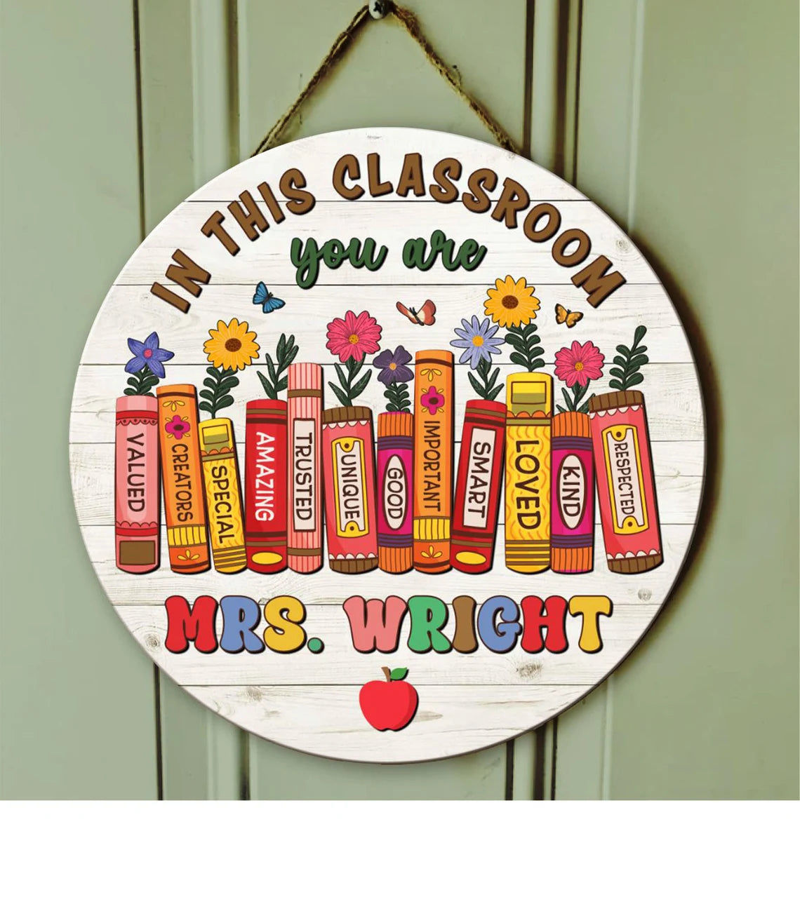 Inspirational Classroom Door Sign – Personalized Teacher Name Wooden Sign (Copy)