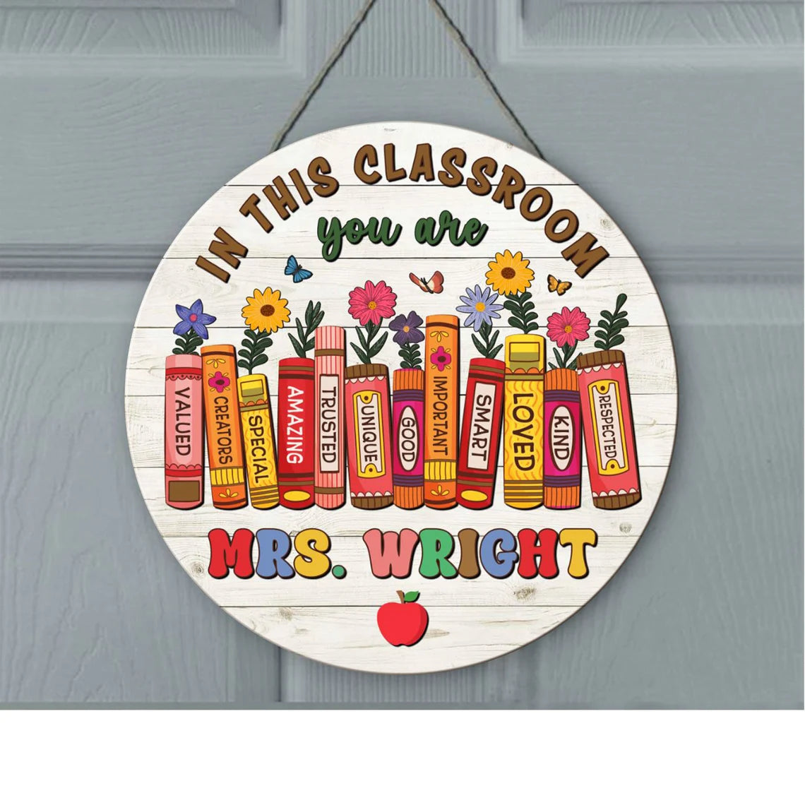 Inspirational Classroom Door Sign – Personalized Teacher Name Wooden Sign (Copy)