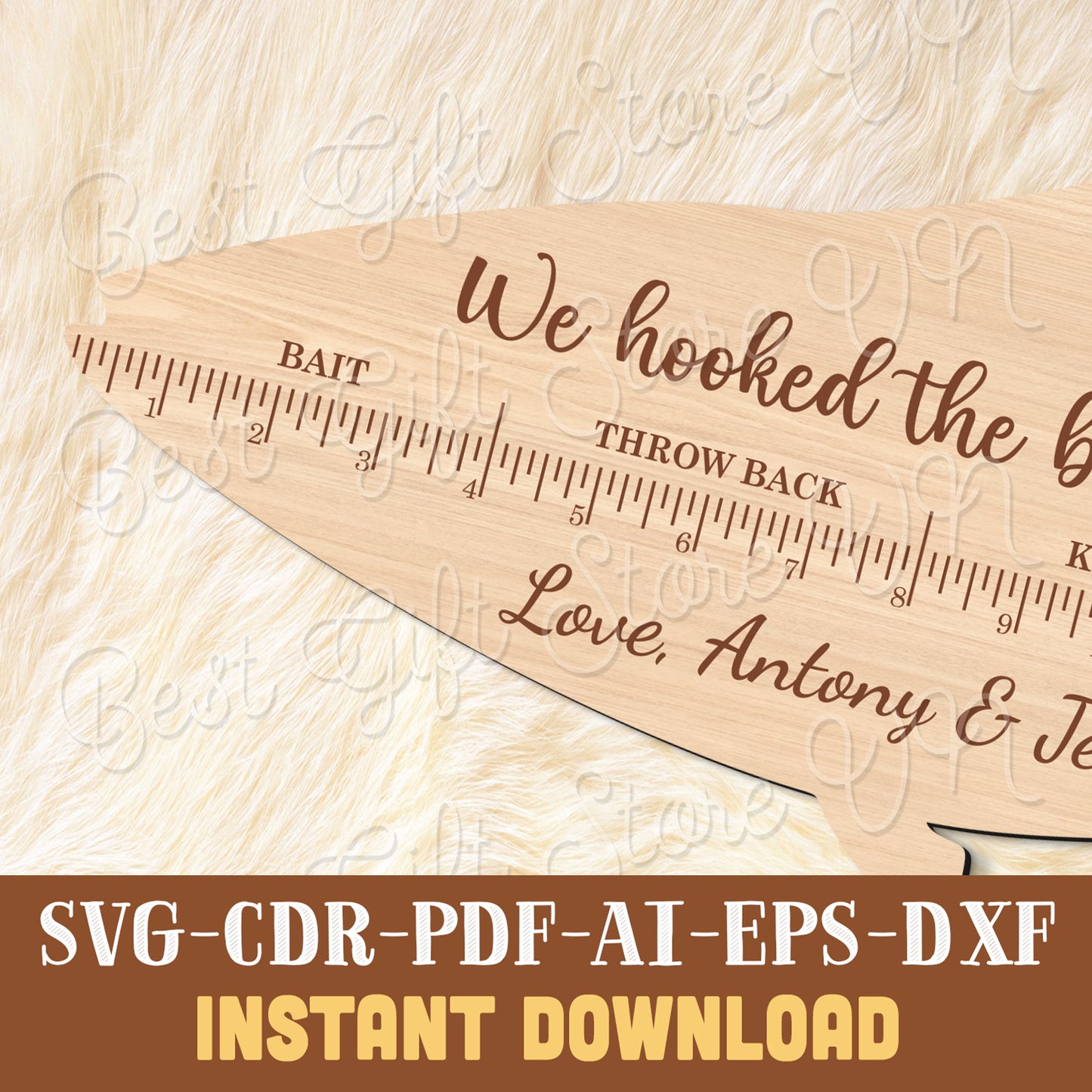Fish Ruler Sign SVG Laser Cut File, Father's Day Sign SVG, We Hooked The Best Dad SVG