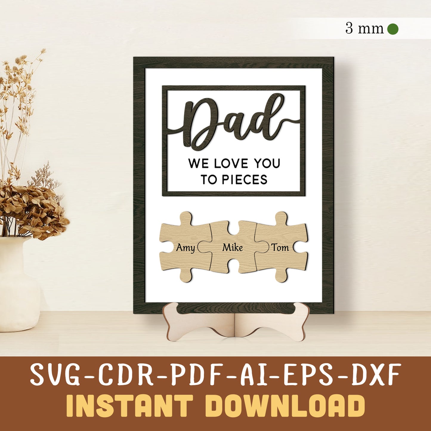 Dad Puzzle Sign SVG - We Love You to Pieces - Instant Download