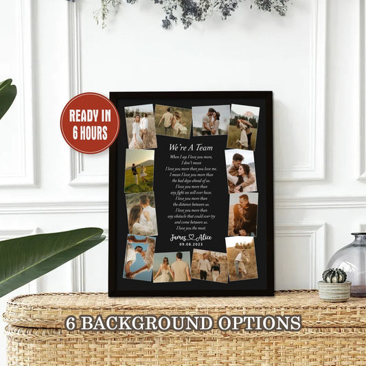 We’re A Team – Personalized Couple Poem Photo Collage Wall Art