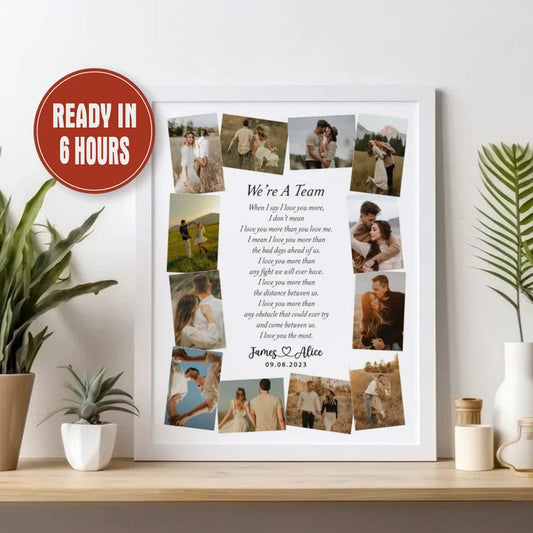 We’re A Team – Personalized Couple Poem Photo Collage Wall Art