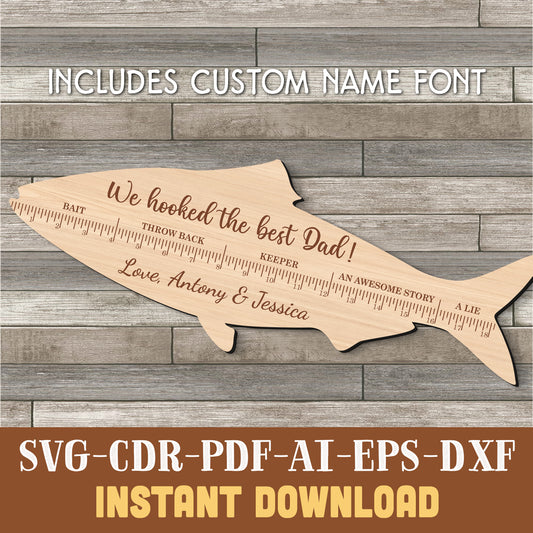 Fish Ruler Sign SVG Laser Cut File, Father's Day Sign SVG, We Hooked The Best Dad SVG